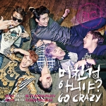 2PM_Go Crazy